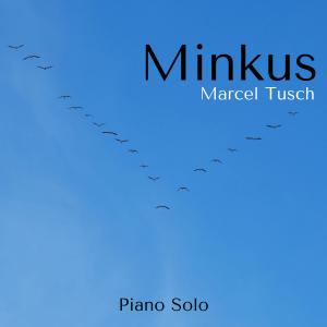 Marcel Tusch的專輯Minkus