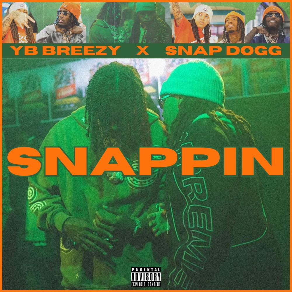 SNAPPIN (feat. Snap Dogg) (Explicit)