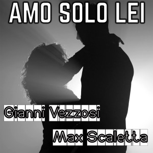 Album Amo solo lei (2.0) from Gianni Vezzosi