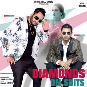 收聽Sukh Nagra的Diamonds on Suits歌詞歌曲