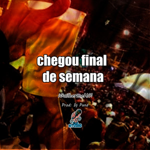 ดาวน์โหลดและฟังเพลง CHEGOU FINAL DE SEMANA (Explicit) พร้อมเนื้อเพลงจาก Mp Studio