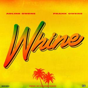 อัลบัม WHINE (Explicit) ศิลปิน Adline Owens