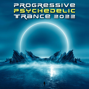 อัลบัม Progressive Psychedelic Trance 2022 ศิลปิน Charly Stylex