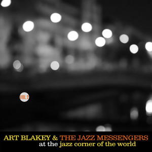 Album At the Jazz Corner of the World, Vol. 2 from Art Blakey