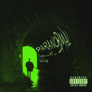 收听FamousKyo的Paranormal (Explicit)歌词歌曲