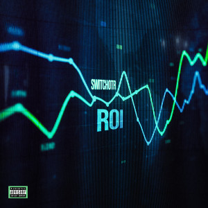 SwitchOTR的專輯ROI (Explicit)