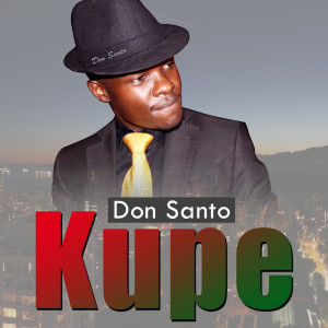 收听Don Santo的Kupe歌词歌曲