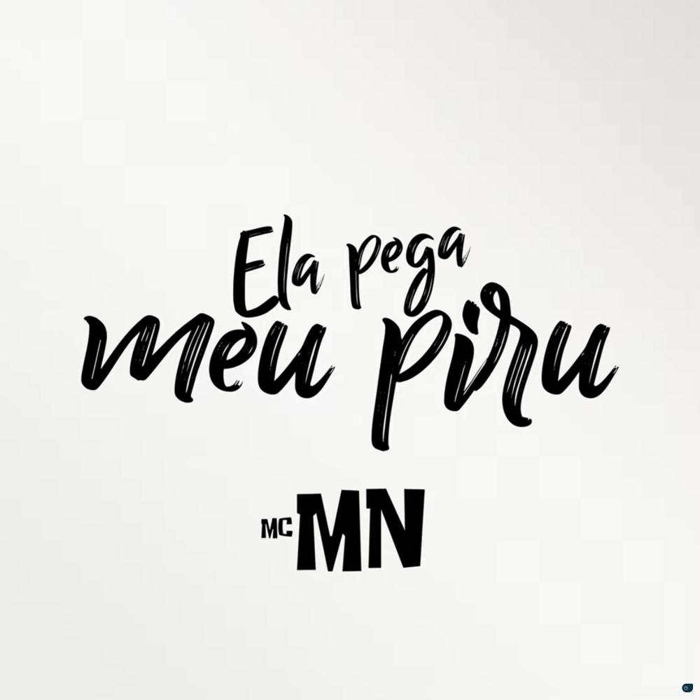 Ela Pega Meu Piru (Explicit)