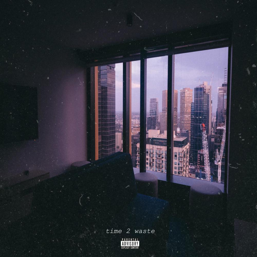 time 2 waste (Explicit)