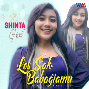 Dengarkan Los Sak Bahagiamu lagu dari Shinta Gisul dengan lirik