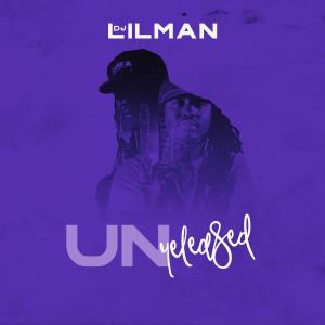 DJ LILMAN的專輯Dj Lilman Unreleased (Explicit)
