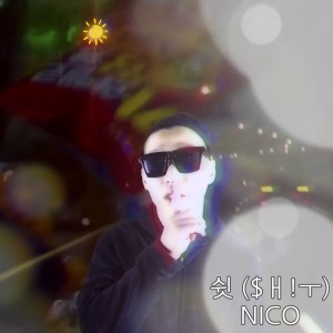 Listen to 쉿? song with lyrics from NICO (니코)