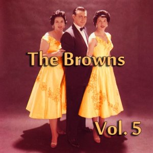 ดาวน์โหลดและฟังเพลง No Sad Songs for Me พร้อมเนื้อเพลงจาก The Browns