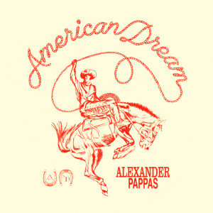 Alexander Pappas的專輯AMERICAN DREAM