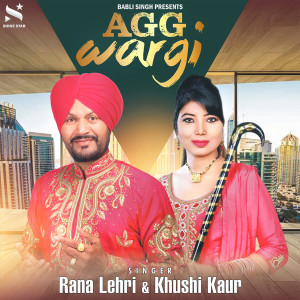 Listen to Agg Wargi song with lyrics from Rana Lehri