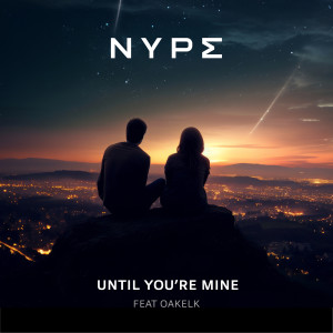 Nype的專輯Until You're Mine