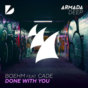 Listen to Done With You (Original Mix) song with lyrics from Boehm