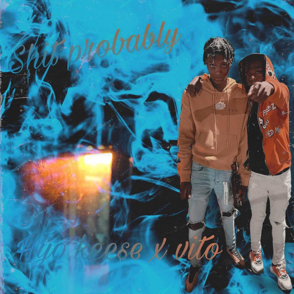 Shit probally (feat. Nb vito) (Explicit)