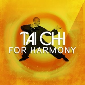 Tai Chi的專輯Tai Chi for Harmony