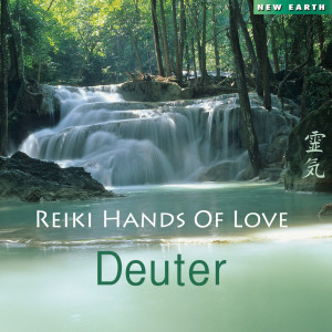 收听Deuter的Hands of Love歌词歌曲