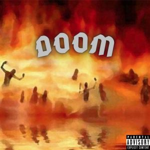 Listen to Doom (Explicit) song with lyrics from Gpk