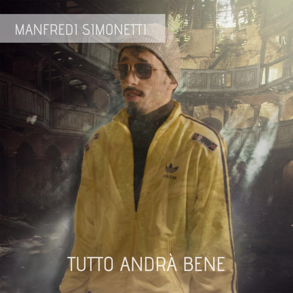 Tutto Andrà Bene (Explicit)