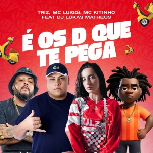 收聽Triz的É os D que Te Pega (Explicit)歌詞歌曲