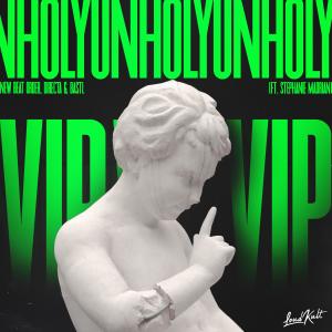 Listen to Unholy (feat. Stephanie Madrian) (VIP Mix) song with lyrics from New Beat Order