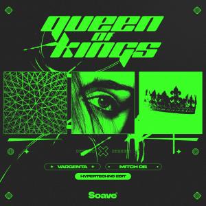 อัลบัม Queen of Kings (Hypertechno Edit) ศิลปิน Mitch db
