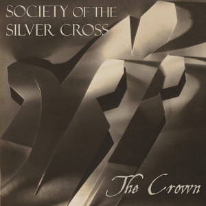 Album The Crown from Society of the Silver Cross