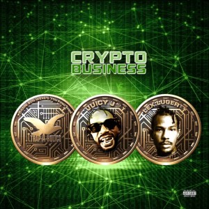 Album Crypto Business (Explicit) from Trap-A-Holics