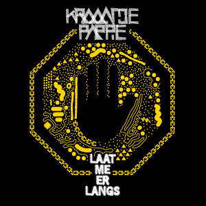 收聽Kraantje Pappie的Laat Me Er Langs (Explicit)歌詞歌曲
