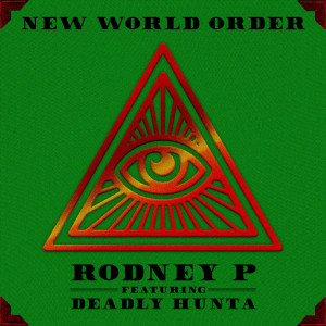 收聽Rodney P的New World Order (Instrumental)歌詞歌曲