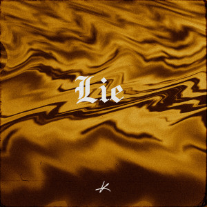 ดาวน์โหลดและฟังเพลง Lie พร้อมเนื้อเพลงจาก HRVI