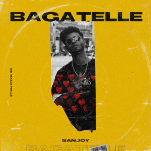 收听Sanjoy的Bagatelle歌词歌曲