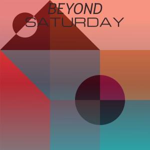 Album Beyond Saturday from Various