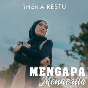 Album Mengapa Menderita oleh Rheka Restu