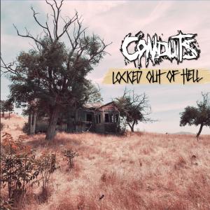 收聽Conduits的Locked Out of Hell (Explicit)歌詞歌曲