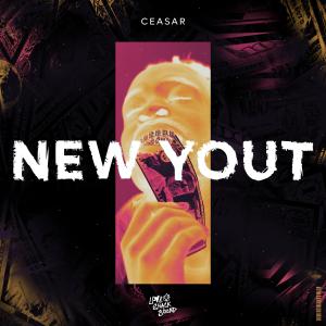 ดาวน์โหลดและฟังเพลง New Yout พร้อมเนื้อเพลงจาก Ceasar