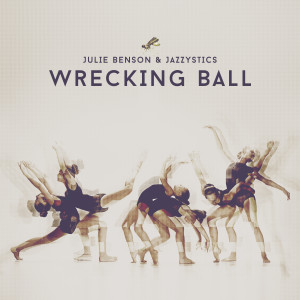 Jazzistics的專輯Wrecking Ball
