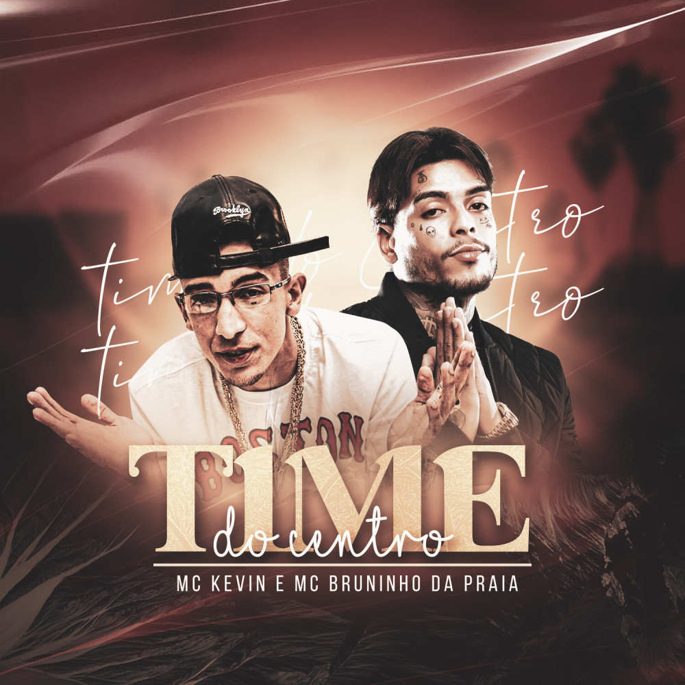 Time do Centro (Explicit)