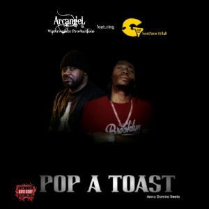 Pop a Toast (feat. Ghostface killah) [Explicit]