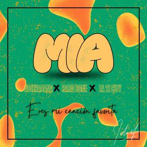 La21city的專輯Mia (feat. Raro Bone & Nohaaddana) [Explicit]
