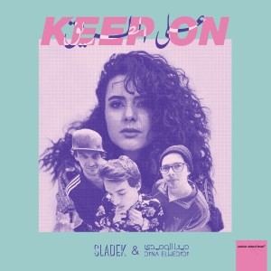 Listen to Keep On song with lyrics from Dina El Wedidi