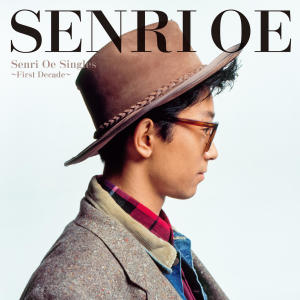 Senri Oe的專輯Senri Oe Singles -First Decade- (2022 Remastered)