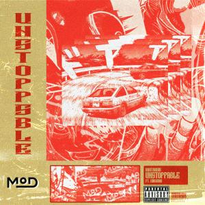 Album Unstoppable (feat. MagMag) (Explicit) from 