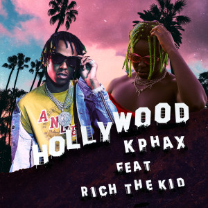 K-phax的專輯Hollywood (Explicit)