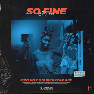 Dengarkan lagu So Fine nyanyian Sico Vox dengan lirik