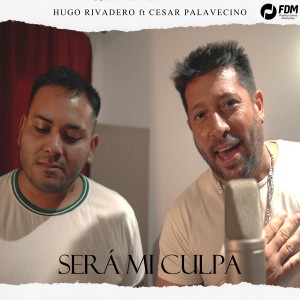 ดาวน์โหลดและฟังเพลง Sera MI Culpa พร้อมเนื้อเพลงจาก HUGO RIVADERO