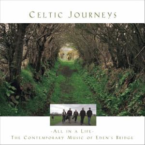 Eden's Bridge的專輯Celtic Journeys